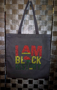 “ I AM BLACK HISTORY” Tote